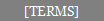 [TERMS]